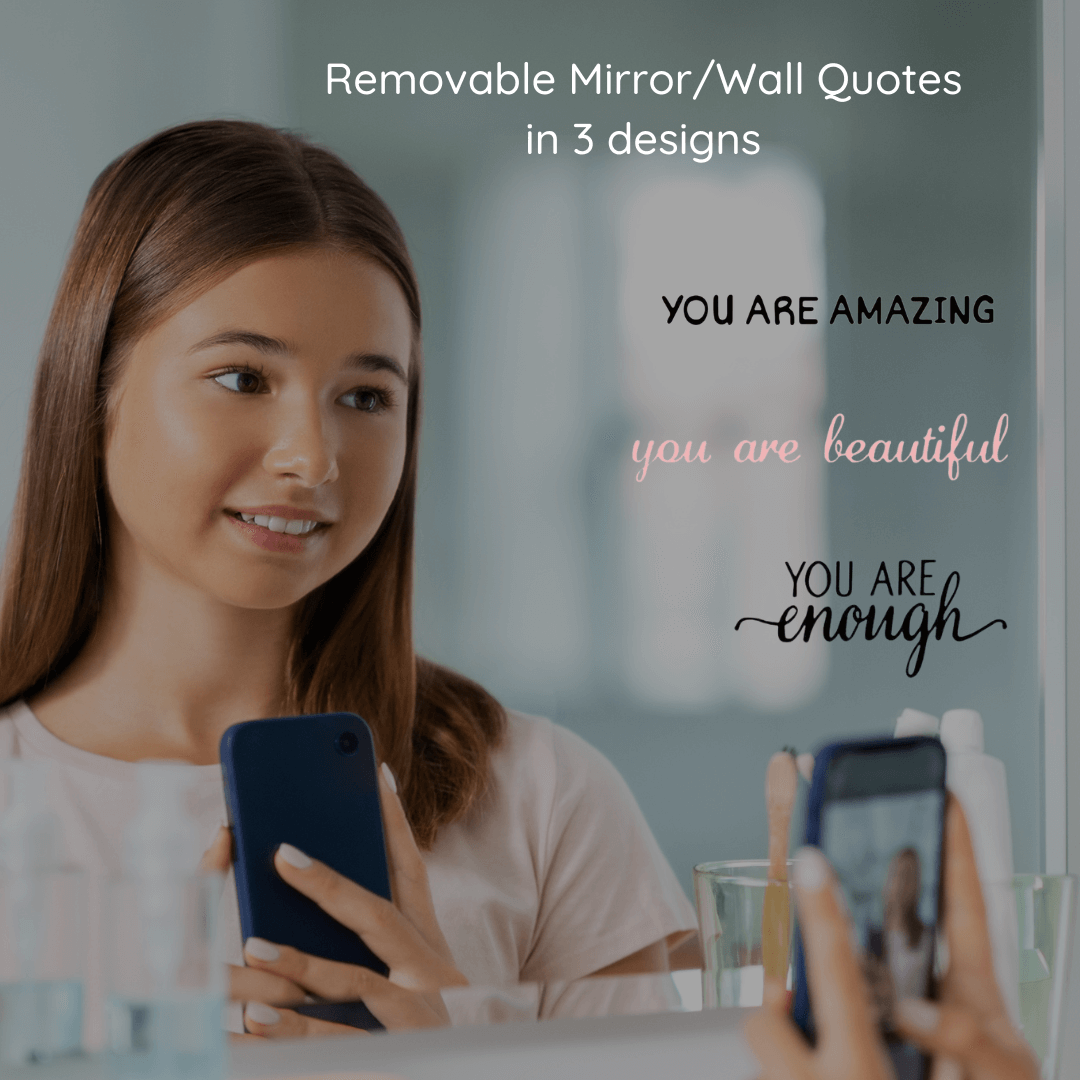 Removable mirror or wall stickers to remind your kids every day to help them feel positive and loved