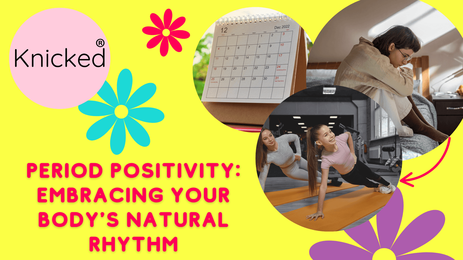 Period Positivity: Embracing Your Body's Natural Rhythm, teens hacking their menstrual cycle, from rest in bed to working out