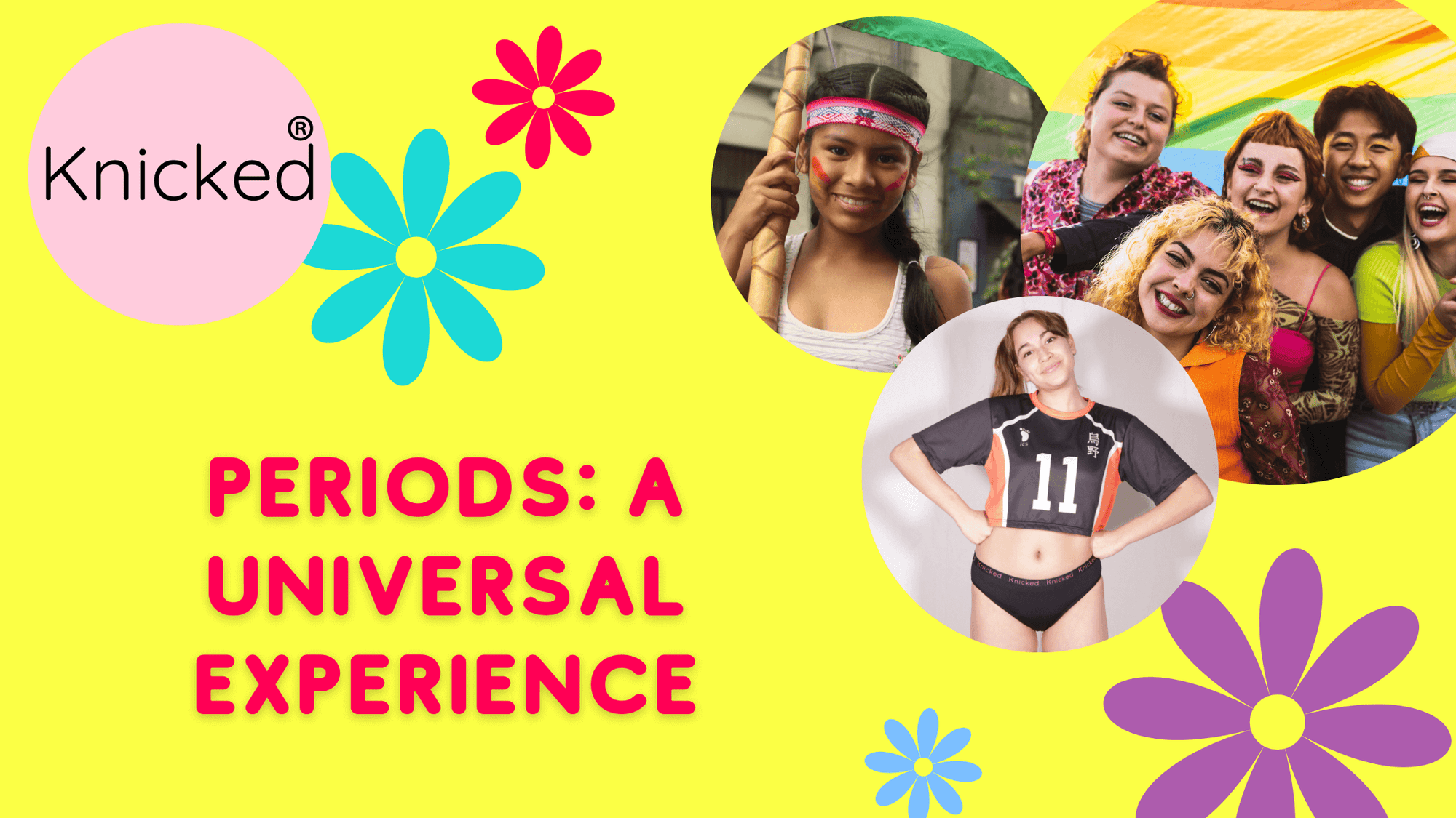 Periods: A Universal Experience, Knicked Australia