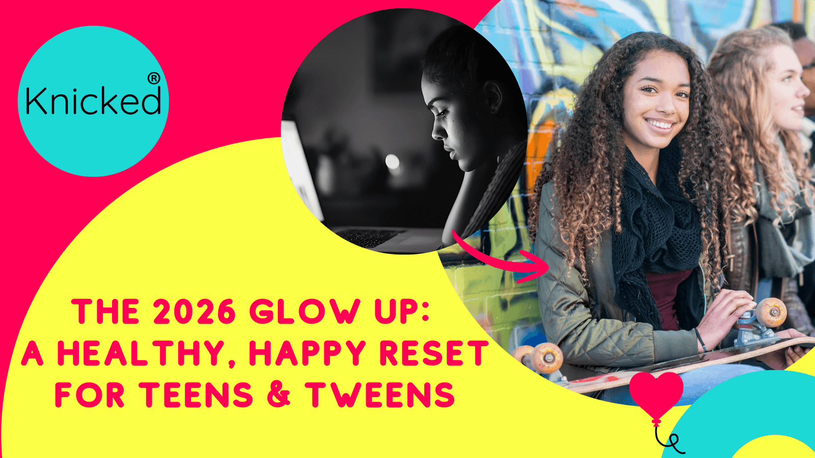 The 2026 Glow Up: A Healthy, Happy Reset for Teens &amp; Tweens; teen going from screen to outdoors 