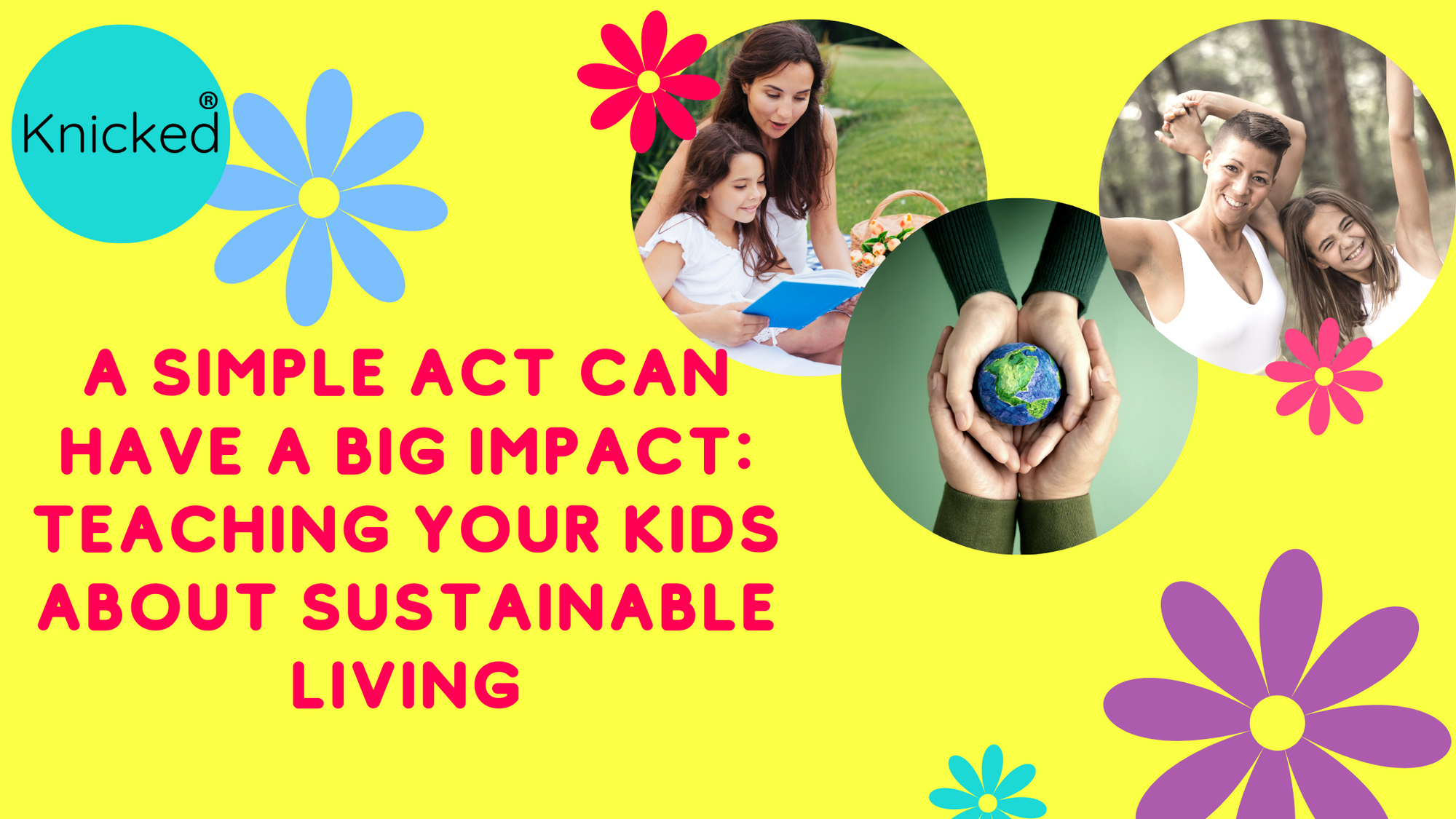 teaching-your-daughters-about-sustainable-living