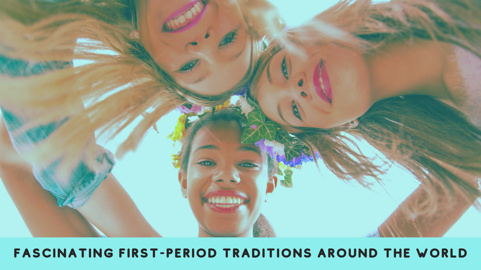 Fascinating first period traditions in some countries